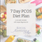 1 Week PCOS Dieting Plan + Cookbook
